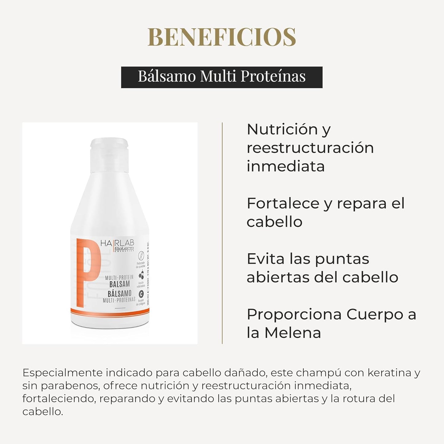 SALERM - Acondicionador Cabello - Bálsamo Multi-Proteínas Hair Lab - 300 ml - Repone la Falta de Queratina Natural - Proporciona Cuerpo a la Melena - Fortalece y Repara el Cabello - Sin Parabenos