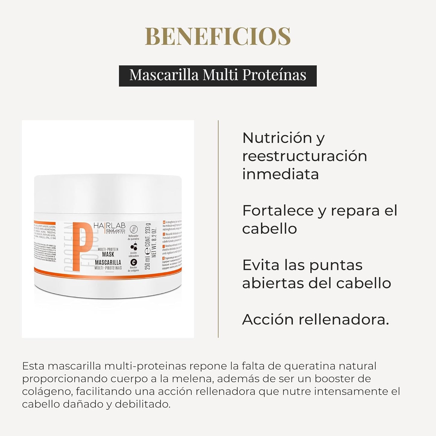 SALERM - Mascarilla Cabello Dañado - Multi-Proteínas Hair Lab - 250 ml - Repone la Falta de Queratina Natural - Proporciona Cuerpo a la Melena - Fortalece y Repara el Cabello - Sin Parabenos