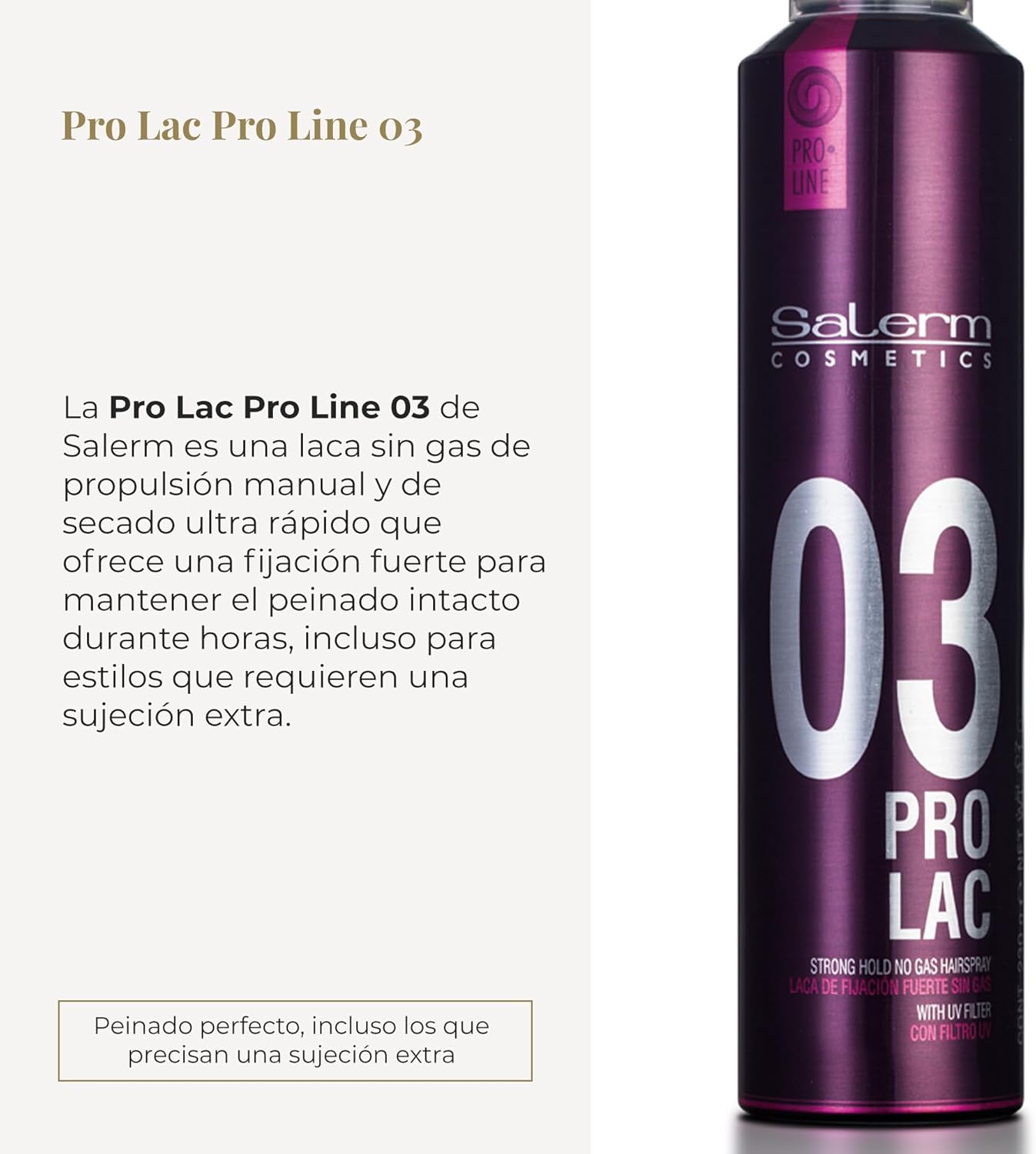 SALERM - Laca sin Gas - Pro Line Hair Spray 03-300 ml - Fijación Fuerte - con Filtro Solar UV - Efecto Anti Humedad - Conserva el Color - Protege el Cabello de las Agresiones Externas